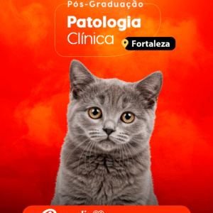 Curso de Pós-Graduação em Patologia Clínica de Animais Domésticos Semipresencial – Fortaleza 2026