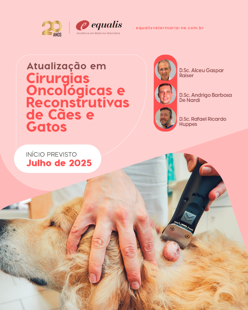 Curso de Atualização em Cirurgias Reconstrutivas e Oncológicas em Animais de Companhia