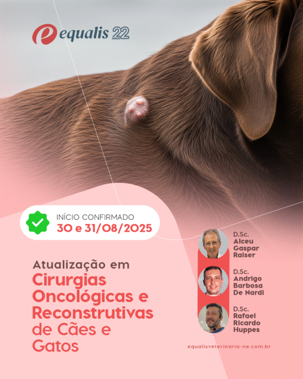 Curso de Atualização em Cirurgias Reconstrutivas e Oncológicas em Animais de Companhia