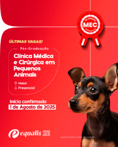 Curso de Pós-Graduação em Clínica Médica e Cirúrgica em Pequenos Animais Presencial Natal 2025